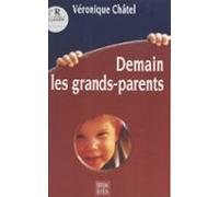 Demain Les Grands-parents (ebook)
