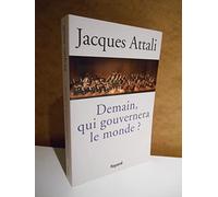 Demain, qui gouvernera le monde ? (Documents)