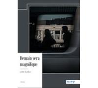 Demain Sera Magnifique (ebook)