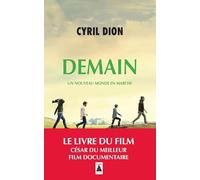 Demain: Un nouveau monde en marche