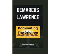 DEMARCUS LAWRENCE: Dominating the Gridiron