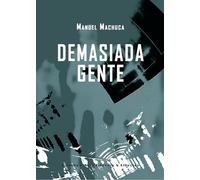 Demasiada gente: 25 (Biblioteca Económica de Cultura Ecuménica)