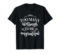 Demasiadas bendiciones para ser ingrato Bendito Agradecido Camiseta gráfica económica, Hombre, Negro, S