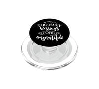 Demasiadas bendiciones para ser ingrato Bendito Agradecido PopSockets PopGrip para MagSafe