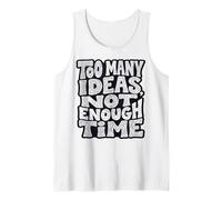 Demasiadas Ideas, no Hay Tiempo Suficiente Diseño de tipografía Camiseta sin Mangas