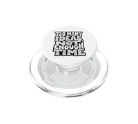 Demasiadas Ideas, no Hay Tiempo Suficiente Diseño de tipografía PopSockets PopGrip para MagSafe