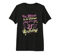 Demasiado Bendecido para Estar Estresado 21 cumpleaños cumpliendo 21 años Camiseta Premium