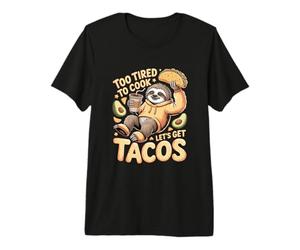 Demasiado Cansado para Cocinar Vamos A Conseguir Tacos Sloth Taco Camiseta Premium