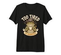Demasiado Cansado para manifestar la Rana de café Camiseta Premium