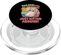 Demasiado Fresco para el Verano Just Kitten Around Cute Kawaii Cat PopSockets PopGrip para MagSafe