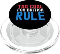 Demasiado Genial para el Gobierno británico Divertido 4 de Julio 4 de Julio PopSockets PopGrip para MagSafe