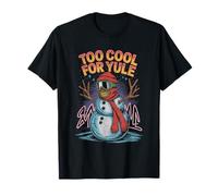 Demasiado Genial para el Humor navideño de muñeco de Nieve Yule Camiseta