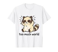 Demasiado Mundo TDAH sobrecarga sensorial de Mapache abrumado Camiseta