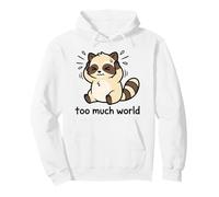 Demasiado Mundo TDAH sobrecarga sensorial de Mapache abrumado Sudadera con Capucha
