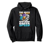 Demasiado Nunca es Suficiente Speed Rider Sudadera con Capucha