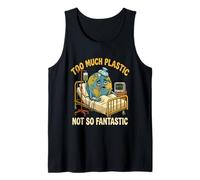 Demasiado plástico no es fantástico Reciclar plástico Día de Camiseta sin Mangas