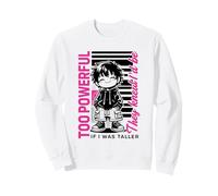 Demasiado Poderoso Si Fuera Más Alto Anime Altura Humor Meme Sudadera