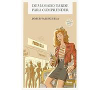 DEMASIADO TARDE PARA COMPRENDER (Bagua)