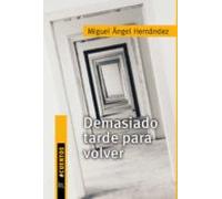 Demasiado Tarde Para Volver (ebook)