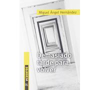 Demasiado Tarde para Volver (SIN COLECCION)