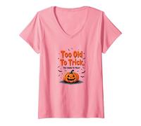 Demasiado Viejo para engañar Demasiado Joven para Tratar el Humor de Halloween Camiseta Cuello V, Mujer, Rosado, S