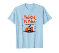 Demasiado Viejo para engañar Demasiado Joven para Tratar el Humor de Halloween Camiseta, Hombre, Azul Bebé, XXL