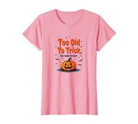Demasiado Viejo para engañar Demasiado Joven para Tratar el Humor de Halloween Camiseta, Mujer, Rosado, 3XL