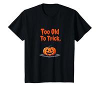 Demasiado Viejo para engañar Demasiado Joven para Tratar el Humor de Halloween Camiseta, Niños, Negro, 4 años