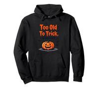 Demasiado Viejo para engañar Demasiado Joven para Tratar el Humor de Halloween Sudadera con Capucha, Unisex para Adultos, Negro, M