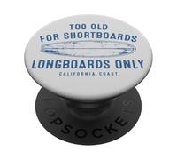 Demasiado Viejo para shortboards Solo longboards Diseño de PopSockets PopGrip Adhesivo