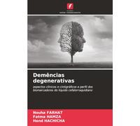 Demências degenerativas: aspectos clínicos e cintigráficos e perfil dos biomarcadores do líquido cefalorraquidiano