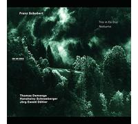 Demenga - Schubert: Trio in E Flat major; Notturno