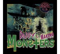 Demented Are Go - Daddy's Making Monsters [Vinilo]
