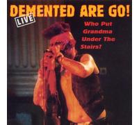Demented Are Go - Demented Are Go...Live