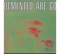 Demented Are Go - Kicked Out Of Hell [Vinyl Album] [VINYL]