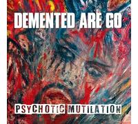 Demented Are Go - Psychotic Mutilation (Black Vinyl) [Vinilo]