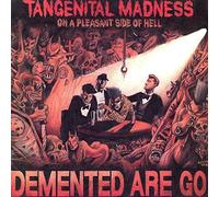 Demented Are Go - Tangenital Madness On A Pleasant Side Of Hell [Vinilo]