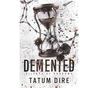 Demented (Silence of Shadows)