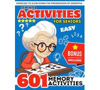 Dementia Activities for Seniors: 601 Relaxing Easy Brain Puzzles & Cognitive Memory Games for Dementia and Alzheimer’s Patients. Stress Relief ... Print Activity Book for Senior with Dementia)