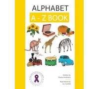 Dementia Activity Book for Adults: The Alphabet A - Z: Large print, easy to read | 8.5 x 11 inches | 31 pages | Bright & Colourful | Resource for Aged care, Caregivers, Families, Re