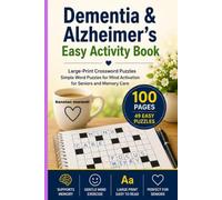 Dementia & Alzheimer's Easy Crossword Activity Book: 49 Large-Print Crossword Puzzles for Seniors | Gentle Memory Exercises to Support Cognitive ... Mental Engagement and Everyday Brain Activity