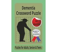Dementia Crossword Puzzle: Gentle, Easy-to-Read Puzzles for Dementia Care.