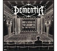 Dementia - Dreaming in Monochrome