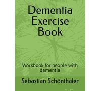Dementia Exercise Book:: Workbook for people with dementia