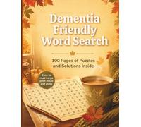 Dementia Friendly Word Search: 50 Large Print Puzzles for Calm, Comfort & Gentle Mental Stimulation Fall Edition 2026