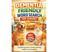 DEMENTIA FRIENDLY WORD SEARCH FOR SENIORS: 50+ Easy Word Find Puzzles with Familiar Home Settings to Aid Recognition & Memory Support, Cognitive ... (Dementia & Alzheimer's Word Search Series)