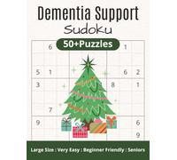 Dementia Support Sudoku: Very Easy Level Challenge/Large Format 8.5x11 Inches, 111 pages/50+puzzles/Solutions and Instructions Included/Cognitive Support