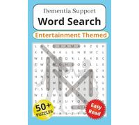 Dementia Support Word Search Entertainment Themed: Word Search Puzzles for Dementia Support - Entertainment Themed | Help boost cognitive functions ... 112 Pages | 50+ Puzzles | Solutions Included