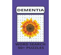 Dementia Word Search Puzzle Book: Word Searches with Easy to Read Print about Dementia, Alzheimer's, Amnesia and More | 6x9 Inches, 110 Pages | 50+ Memory- Boosting Puzzles