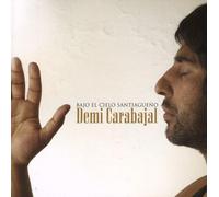 Demi Carabajal - Bajo El Cielo Santiagueno